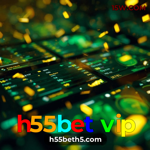 h55bet vip