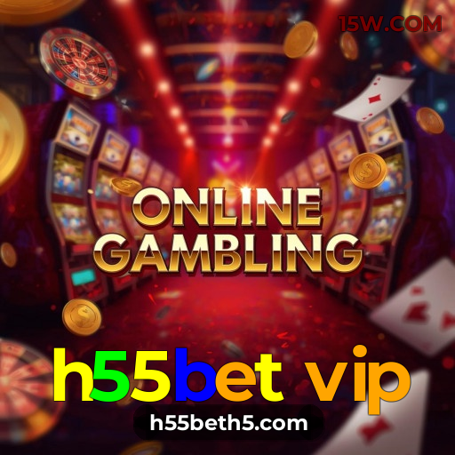 h55bet vip.com - Apostas Online, Cassino Ao Vivo e Mais - h55bet vip