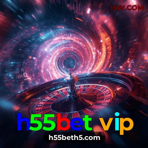 h55bet vip.COM PLATAFORMA OFICIAL-🎖-h55bet vip slots